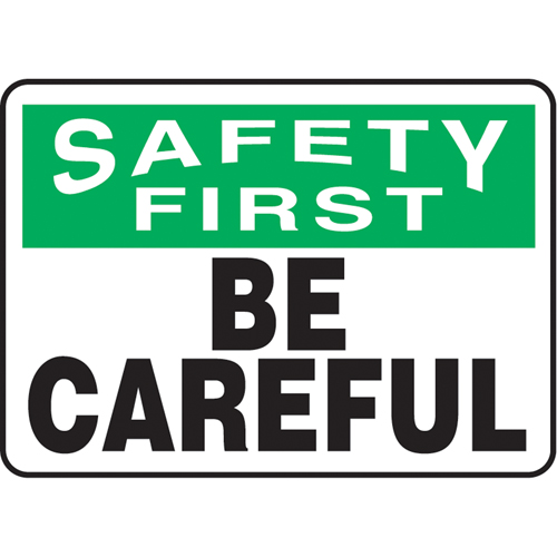 "Be Careful" Sign, 7" x 10", Aluminum, English Groupe Generik