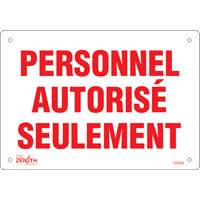 Enseigne  Personnel autoris&eacute; seulement , 7" x 10", Plastique, Français Groupe Generik
