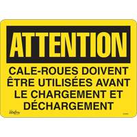 Enseigne  Cale-roues doivent &ecirc;tre utilis&eacute;es , 14" x 10", Vinyle, Français Groupe Generik