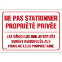 Enseigne  Ne pas stationner propri&eacute;t&eacute; priv&eacute;e , 14" x 20", Aluminium, Français Groupe Generik
