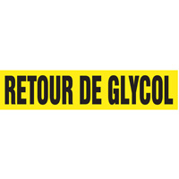 Marqueurs de tuyau "Retour de Glycol", Autocollant, 2-1/2" h x 12" la, Noir sur jaune Groupe Generik