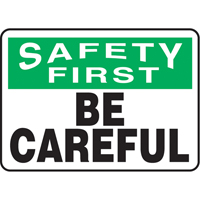 "Be Careful" Sign, 7" x 10", Aluminum, English Groupe Generik