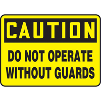 "Do Not Operate Without Guards" Sign, 7" x 10", Plastic, English Groupe Generik